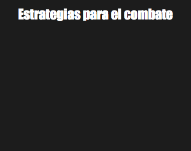 Estrategias para el combate 