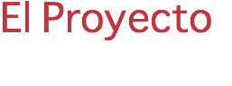 El Proyecto