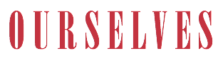 OURSELVES